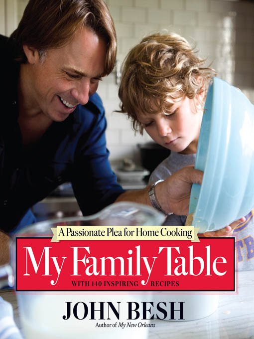 Title details for My Family Table by John Besh - Available